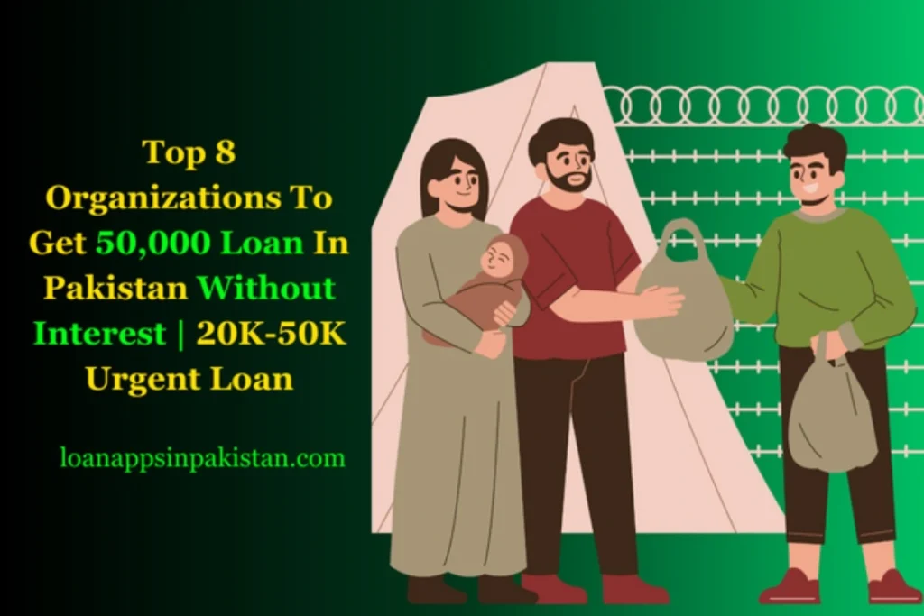 How-To-Quickly-Get-50000-Loan-In-Pakistan-20K-200K-Interest-Free