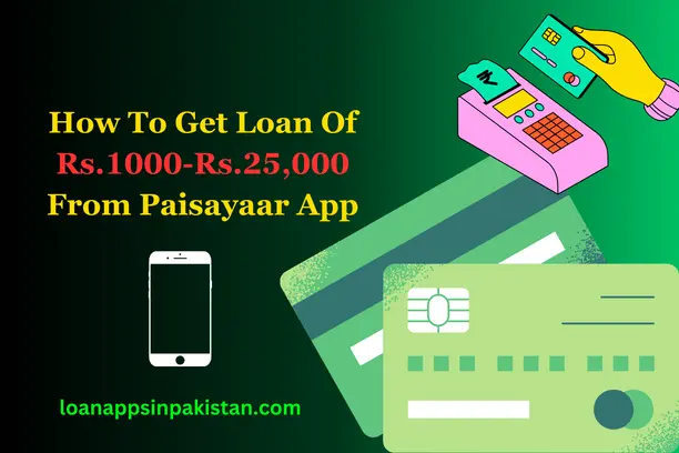 paisayaar-loan-app