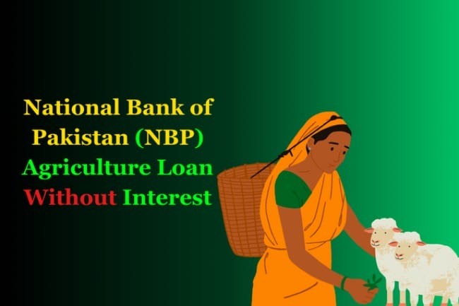 National-Bank-of-Pakistan-NBP-Agriculture-Loan-Without-Interest