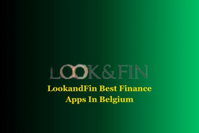 Top-7-Best-Loan-Apps-In-Belgium-LookandFin-Best-Finance-Apps-In-Belgium-Personal-Loans-In-Belgium