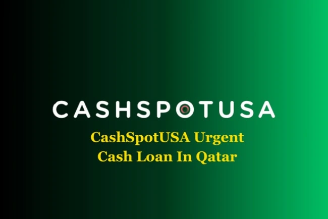 Urgent-Loan-In-Qatar-Best-Personal-Quick-Loan-In-Qatar-In-Minutes-CashSpotUSA-Urgent-Cash-Loan-In-Qatar