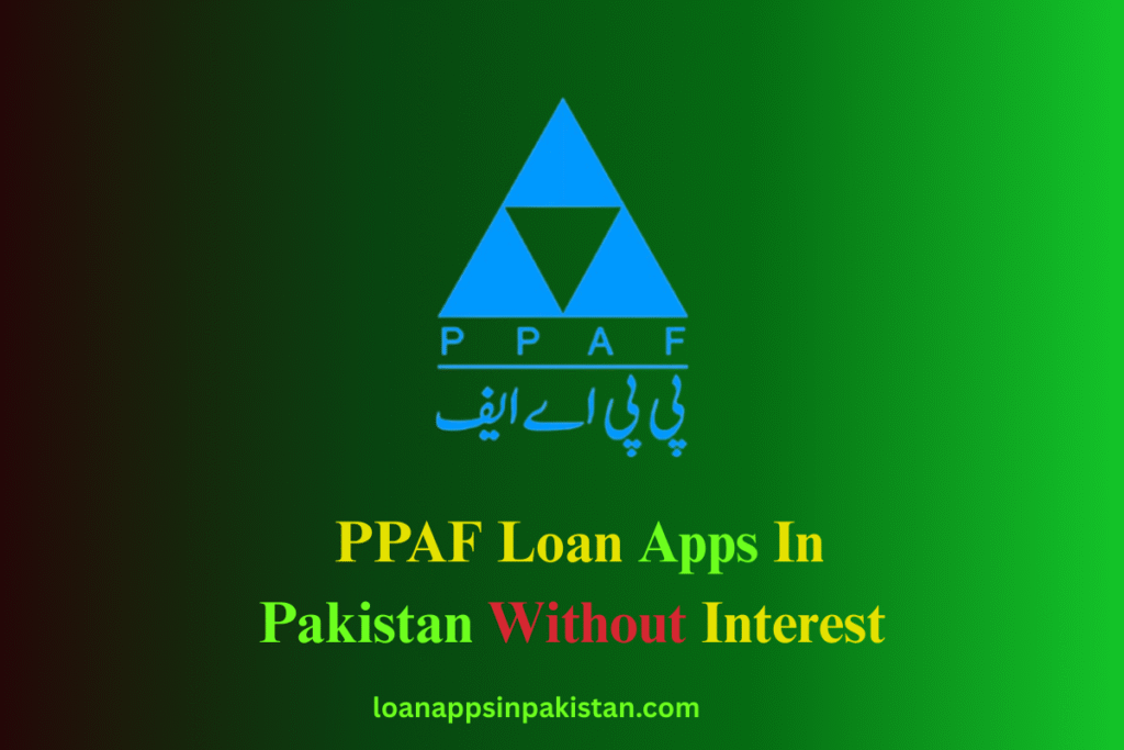 PPAF-Loan-Apps-In-Pakistan-Without-Interest