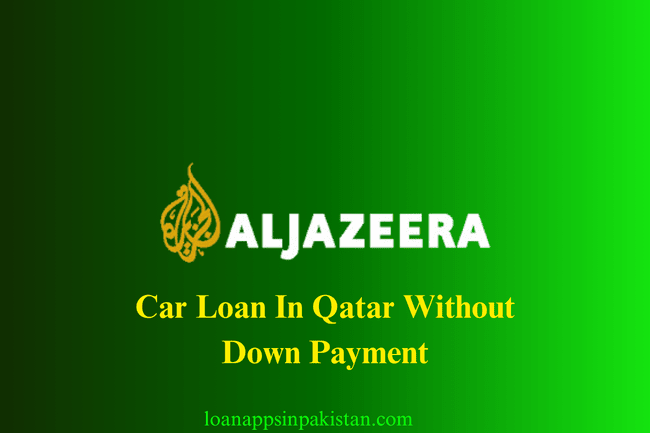 aljazeera-Car-Loan-In-Qatar-Without-Down-Payment