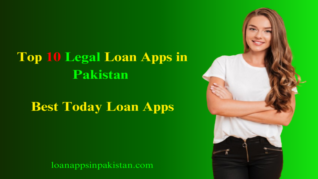 Top-10-Legal-Loan-Apps-in-Pakistan
